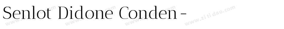 Senlot Didone Conden字体转换